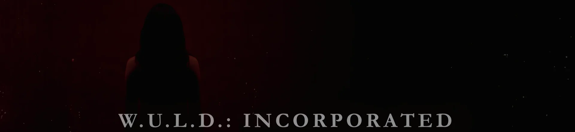 W.U.L.D.: Incorporated